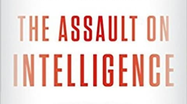 The title of the book 'The Assault on Intelligence' by Gen. Michael Hayden