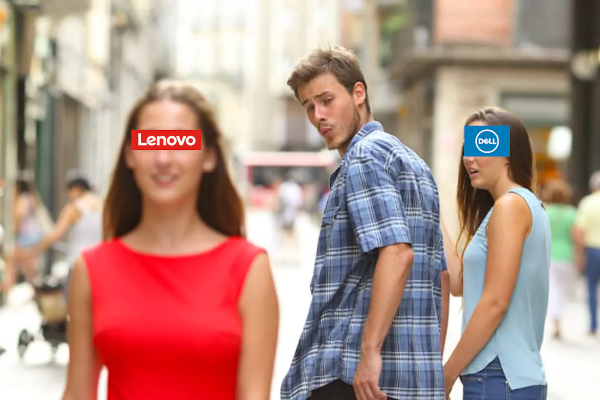 The distracted boyfriend meme 
      image, with the DELL logo over the upset girlfriend's face and the Lenovo logo over
      the attractive girl's face